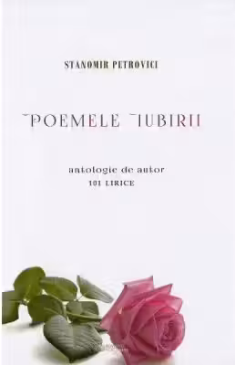 Poemele iubirii. 101 lirice