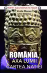 România, axa lumii. Cartea nației
