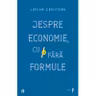 Despre economie, cu și fără formule