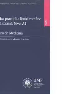 Gramatica practica a limbii romane ca limba straina. Nivel A1