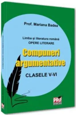 Compuneri argumentative. Clasele V-VI