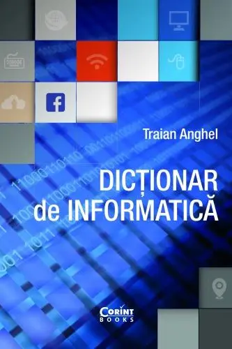 Dicționar de informatică ed.2017