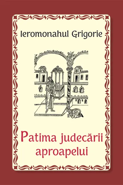 Patima judecăţii aproapelui