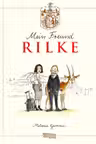 Mein Freund Rilke
