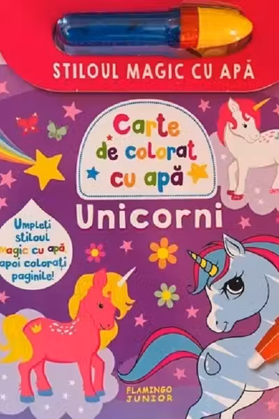 Unicorni. Stiloul magic cu apa