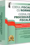 Codul fiscal cu Norme si Codul de procedura fiscala 2026 Editie tiparita pe hartie alba