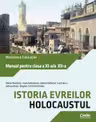 Manual clasele 11-12 Istoria evreilor. Holocaustul - F. Waldman
