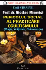 Pericolul social al practicarii ocultismului