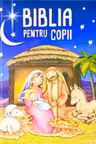 Biblia pentru copii