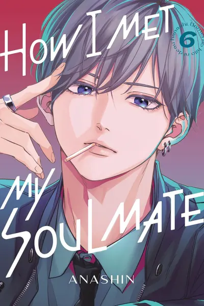 How I Met My Soulmate - Volume 6