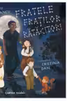 Fratele fratilor ratacitori