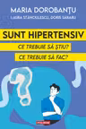 Sunt hipertensiv
