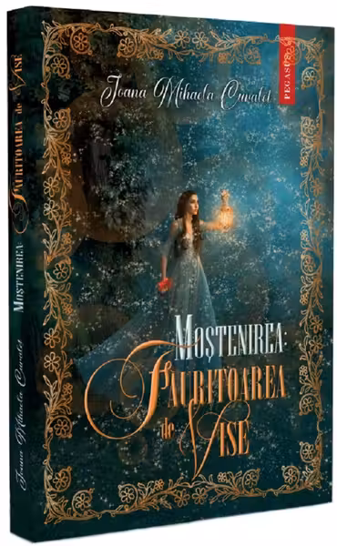 Mostenirea: Fauritoarea de vise