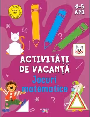 Activitati de vacanta. Jocuri matematice (4-5 ani)