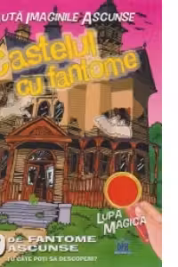 Castelul cu fantome. Cauta Imaginile Ascunse. 100 de fantome ascunse