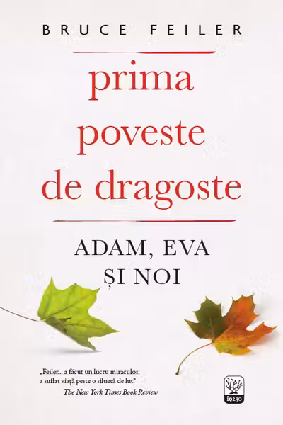 Prima poveste de dragoste. Adam Eva si Noi