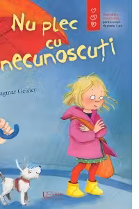 Nu plec cu necunoscuti