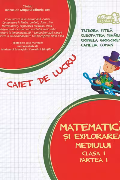 Matematică și explorarea mediului - Clasa 1 Partea 1 - Caiet 2015-2016