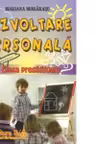 Dezvoltare personala pentru clasa pregatitoare