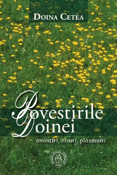 Povestirile Doinei. Amintiri, visuri, plasmuiri