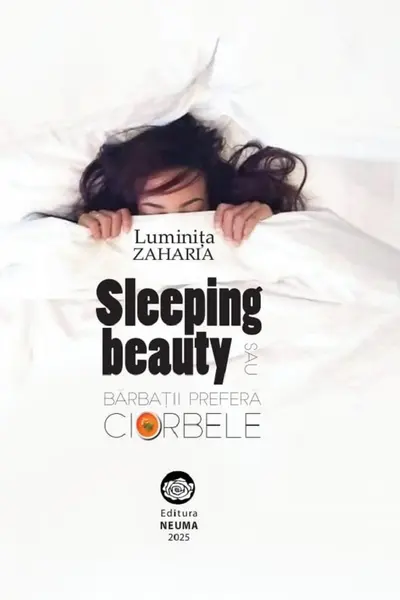 Sleeping beauty sau bărbații preferă ciorbele