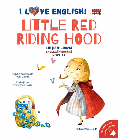 Little Red Riding Hood (Scufita Rosie)