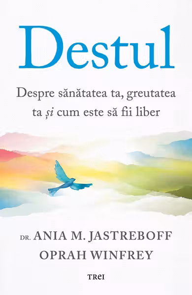Destul. Despre sanatatea ta, greutatea ta si cum este sa fii liber