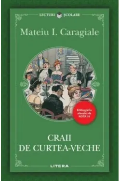 Lecturi scolare. CRAII DE CURTEA-VECHE.