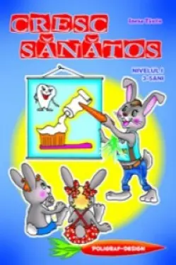 Cresc sanatos 3-5 ani