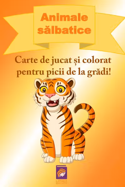 Animale salbatice. Carte de jucat si colorat pentru picii de la gradi!