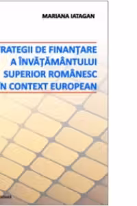 Strategii de finantare a invatamantului superior romanesc in context european