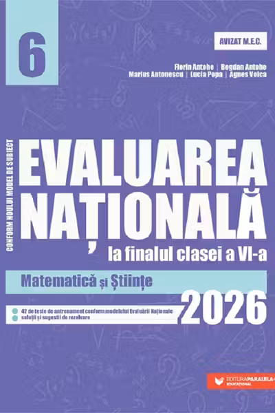 Evaluarea Națională 2026. Clasa a VI-a. Matematică și Științe.