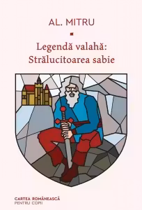 Legenda valaha 3. Stralucitoarea sabie