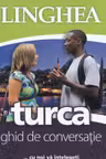 Turca. Ghid de conversatie