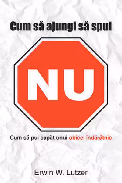 Cum sa ajungi sa spui NU