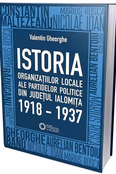 Istoria organizațiilor locale ale partidelor politice din județul Ialomița 1918-1937