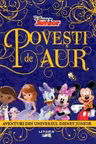 DISNEY. POVESTI DE AUR. Aventuri din universul Disney Junior