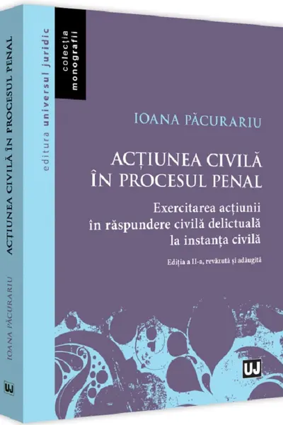 Acțiunea civilă în procesul penal Ed.2