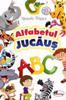 Alfabetul jucaus ed. a III-a
