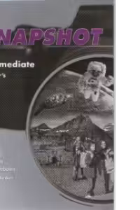 Snapshot : Intermediate (Teacher s Book)