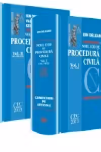Noul Cod de procedura civila - Vol. I si Vol. II. Comentarii pe articole