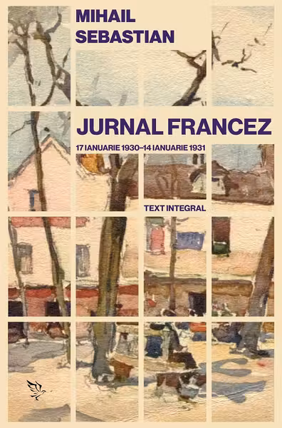Jurnal francez: 17 ianuarie 1930 - 14 ianuarie 1931. Text integral