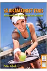 Sa Jucam Corect Tenis