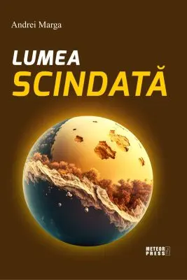 Lumea scindata