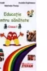 Educatie pentru sanatate clasa a 2-a - Florica Ancuta
