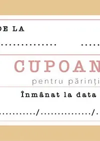 Cupoane: pentru părinți