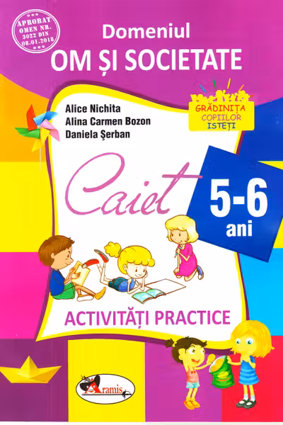 5-6 ani Domeniul: Om și societate - Activități practice