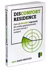 Disconfort Residence