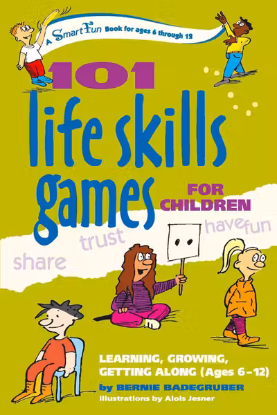 101 Life Skills Games for Children