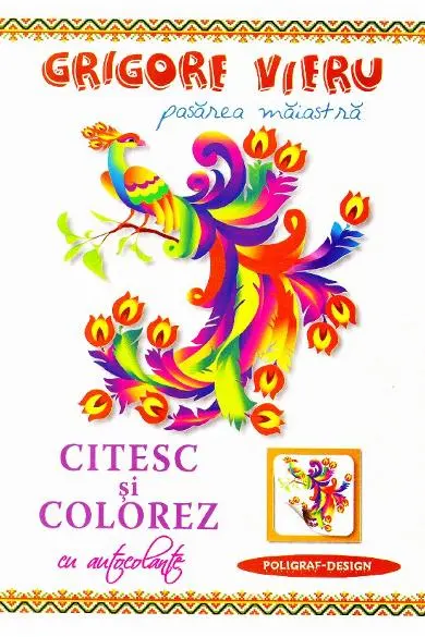 Citesc si colorez cu autocolante / Pasarea Maiastra / G. Vieru